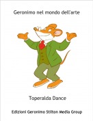 Toperalda Dance - Geronimo nel mondo dell'arte