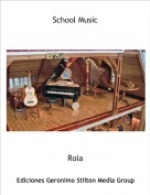 Rola - School Music