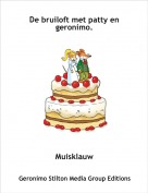 Muisklauw - De bruiloft met patty en geronimo.