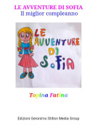 Topina Fatina - LE AVVENTURE DI SOFIA Il miglior compleanno