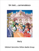 Aury - Un test...carnevalesco