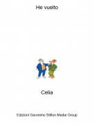 Celia - He vuelto