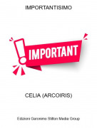 CELIA (ARCOIRIS) - IMPORTANTISIMO