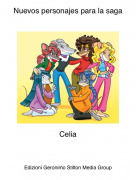 Celia - Nuevos personajes para la saga