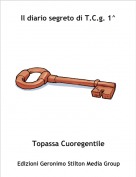 Topassa Cuoregentile - Il diario segreto di T.C.g. 1^