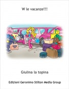 Giulina la topina - W le vacanze!!!