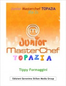 Tippy Formaggini - Junior Masterchef TOPAZIA
(Ep.2)