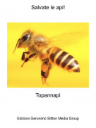 Topannapi - Salvate le api!