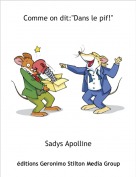 Sadys Apolline - Comme on dit:"Dans le pif!"