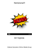 Ari topisia - Notiziona!!!