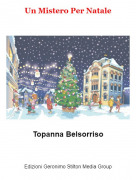 Topanna Belsorriso - Un Mistero Per Natale