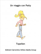 Topellen - Un viaggio con Patty