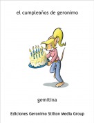 gemitina - el cumpleaños de geronimo