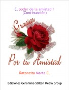 Ratoncita Marta C. - El poder de la amistad 1
(Continuación)