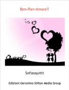 Sofiasquitti - Ben+Pan=Amore!!
