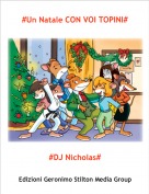 #DJ Nicholas# - #Un'avventura il 26 dicembre CON VOI TOPINI#