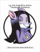 Geronimino2 - La mia magnifica amica Tenebrosa Tenebrax