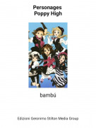 bambú - Personages Poppy High