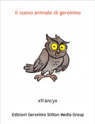 xfrancyx - il nuovo animale di geronimo
