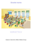 SORCETTA12 - Scuola nuova