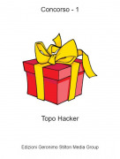 Topo Hacker - Concorso - 1