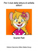 Scarlet Ratt - Per il club della lettura di sofiella stilton!