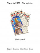 Ratojuani - Ratonia 2000: 2da edicion