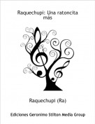 Raquechupi (Ra) - Raquechupi: Una ratoncita más