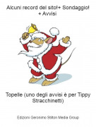 Topelle (uno degli avvisi è per Tippy Stracchinetti) - Alcuni record del sito!+ Sondaggio! + Avvisi