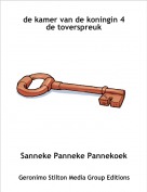 Sanneke Panneke Pannekoek - de kamer van de koningin 4de toverspreuk
