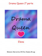 Elena - Drama Queen 1º parte