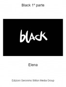 Elena - Black 1º parte
