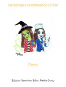 Elena - Personajes confirmados BFFM