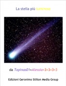 da Topinas01=Alessia<3<3<3<3 - La stella più luminosa