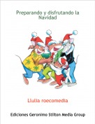 Llulia roecomedia - Preparando y disfrutando la Navidad