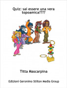 Titta Mascarpina - Quiz: sai essere una vera topoamica????