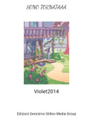 Violet2014 - SONO TORNATAAA