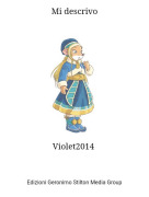 Violet2014 - Mi descrivo