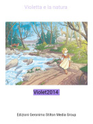 Violet2014 ​​​​​​ - Violetta e la natura