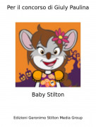 Baby Stilton - Per il concorso di Giuly Paulina