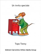 Topo Tenny - Un invito speciale