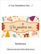 RatiNatalia - ¡Y Los Ganadores Son...!