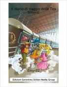 Emy<02 - Il diario di viaggio delle Tea Sisters!