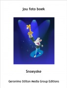 Snoeyske - jou foto boek