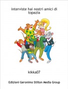 kikka07 - interviste hai nostri amici di topazia