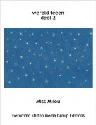 Miss Milou - wereld feeendeel 2