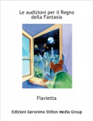 Flavietta - Le audizioni per il Regno della Fantasia