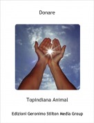 Topindiana Animal - Donare