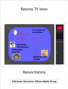 Ratoncitalista - Ratonia TV show