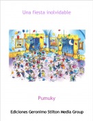 Pumuky - Una fiesta inolvidable